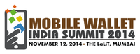 Mobile Wallet India Summit 2014