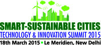 Smart-Sustainable Cities, Technology & Innovation Summit 2015