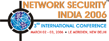 Network Security India 2006 - 3rd International Conference