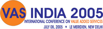 Value Added Services India 2005 International Conference