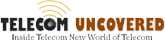 Telecom Uncovered